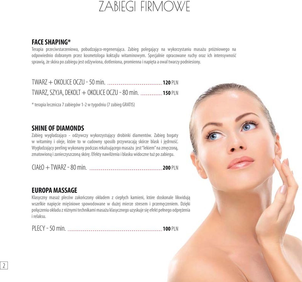 Specjalnie opracowane ruchy oraz ich intensywność sprawią, że skóra po zabiegu jest odżywiona, dotleniona, promienna i napięta a owal twarzy podniesiony. TWARZ + OKOLICE OCZU - 50 min.