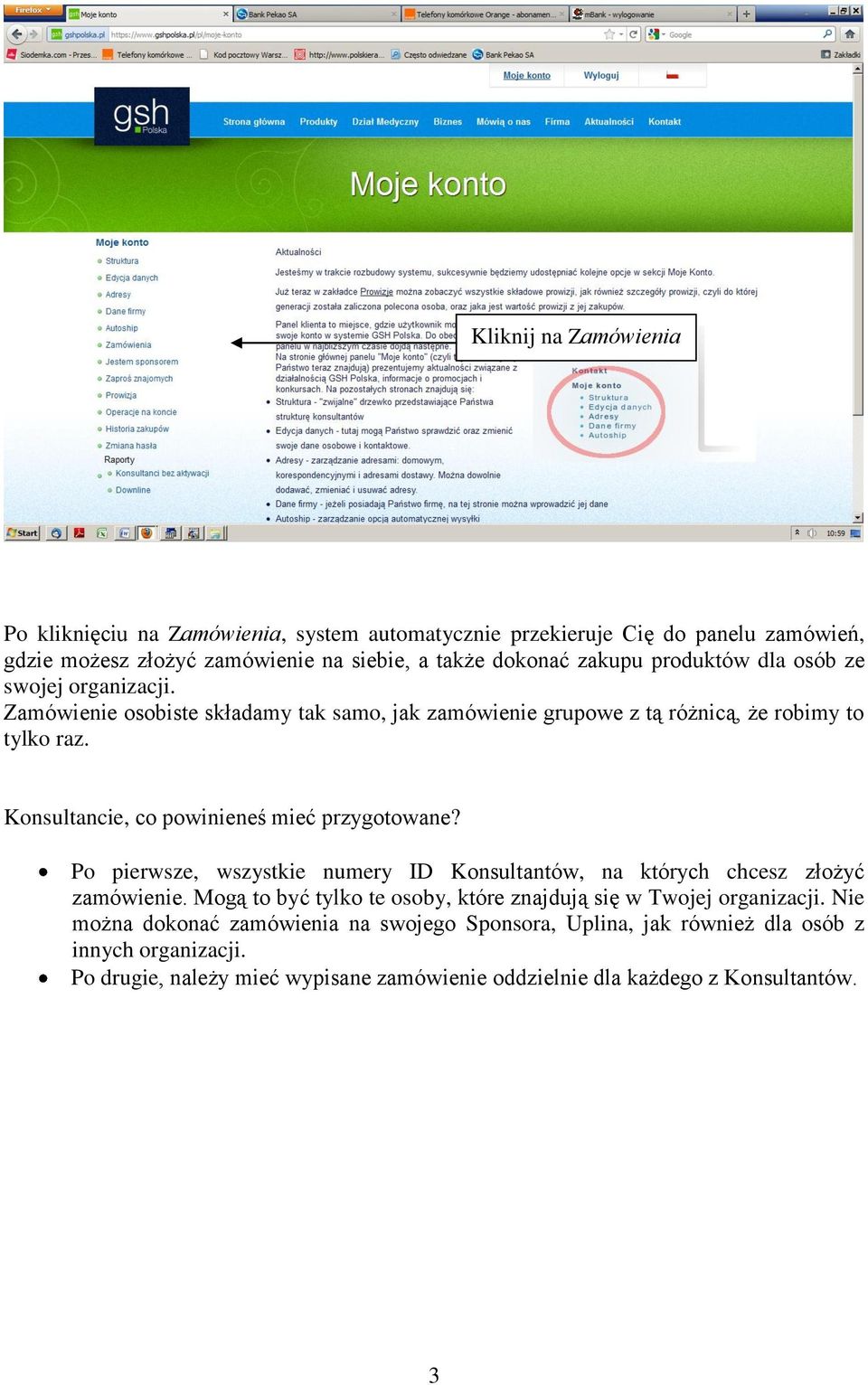 Konsultancie, co powinieneś mieć przygotowane? Po pierwsze, wszystkie numery ID Konsultantów, na których chcesz złożyć zamówienie.