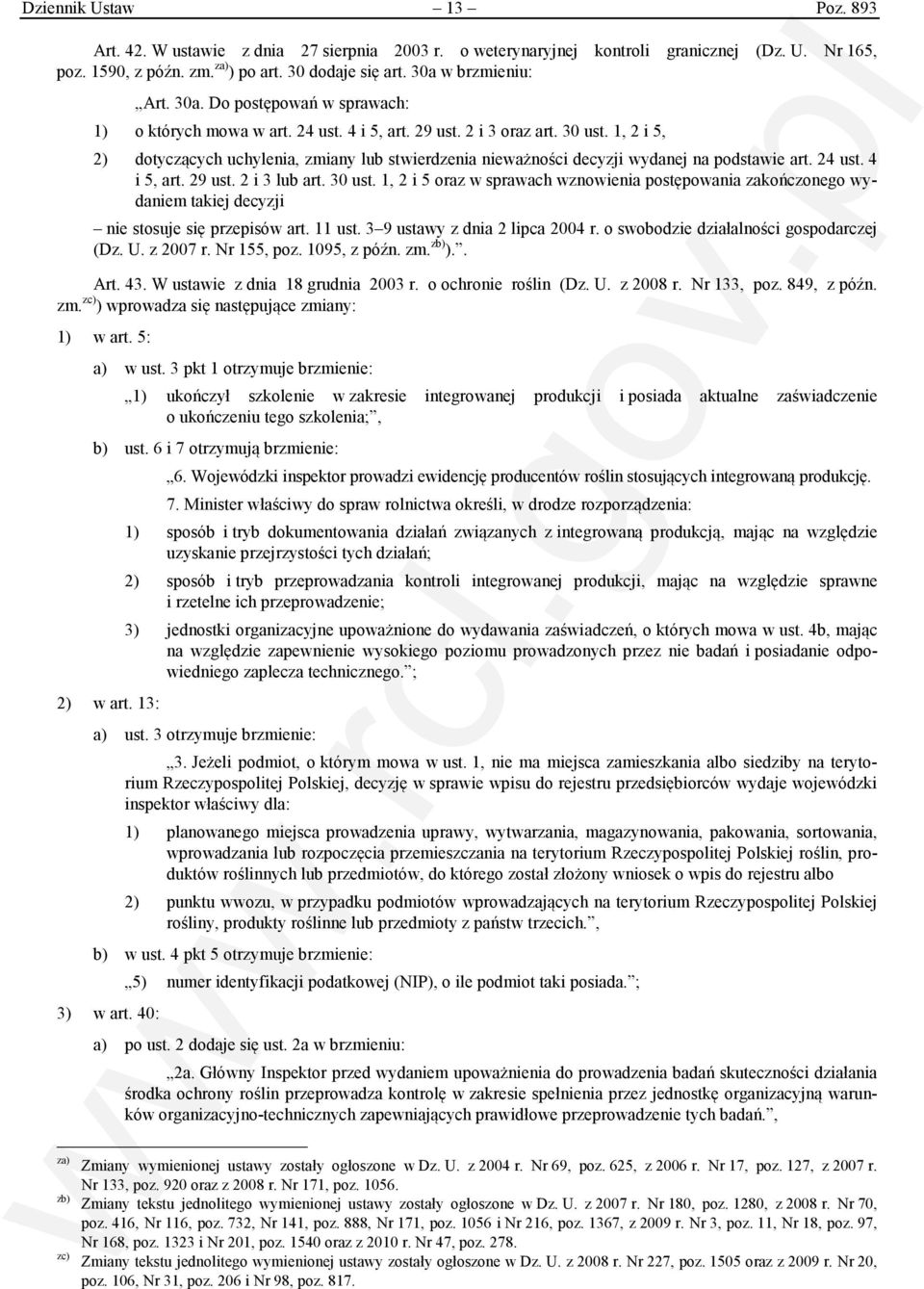 1, 2 i 5, 2) dotyczących uchylenia, zmiany lub stwierdzenia nieważności decyzji wydanej na podstawie art. 24 ust. 4 i 5, art. 29 ust. 2 i 3 lub art. 30 ust.