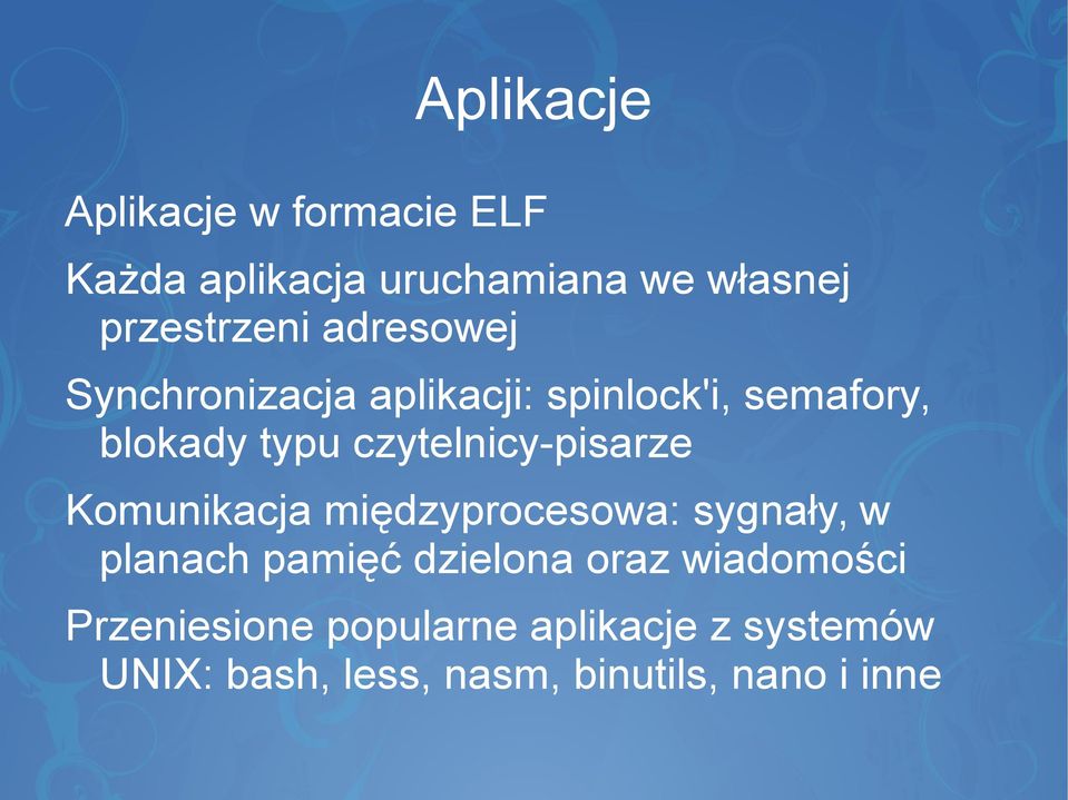 czytelnicy-pisarze Komunikacja międzyprocesowa: sygnały, w planach pamięć dzielona