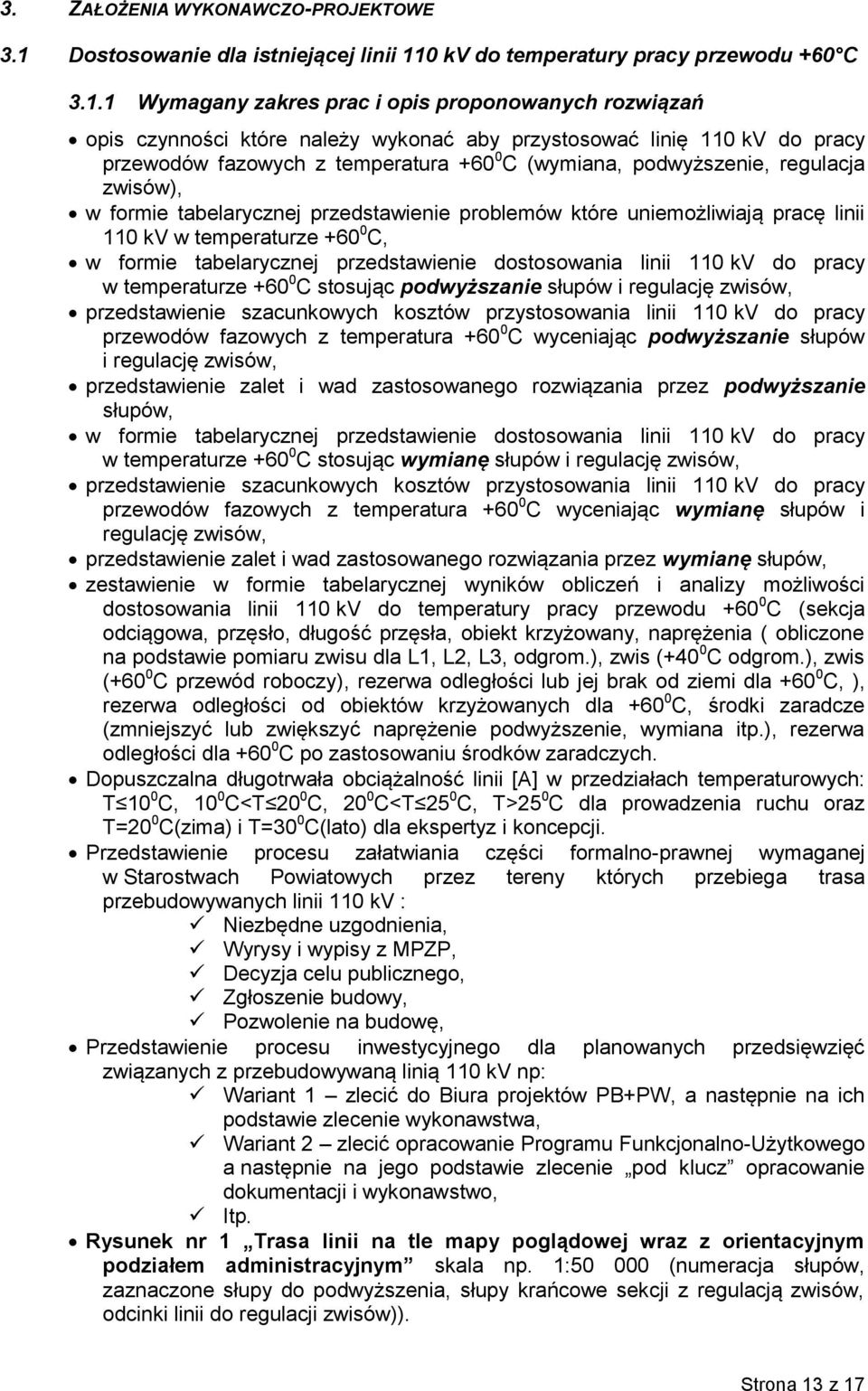 0 kv do temperatury pracy przewodu +60 C 3.1.