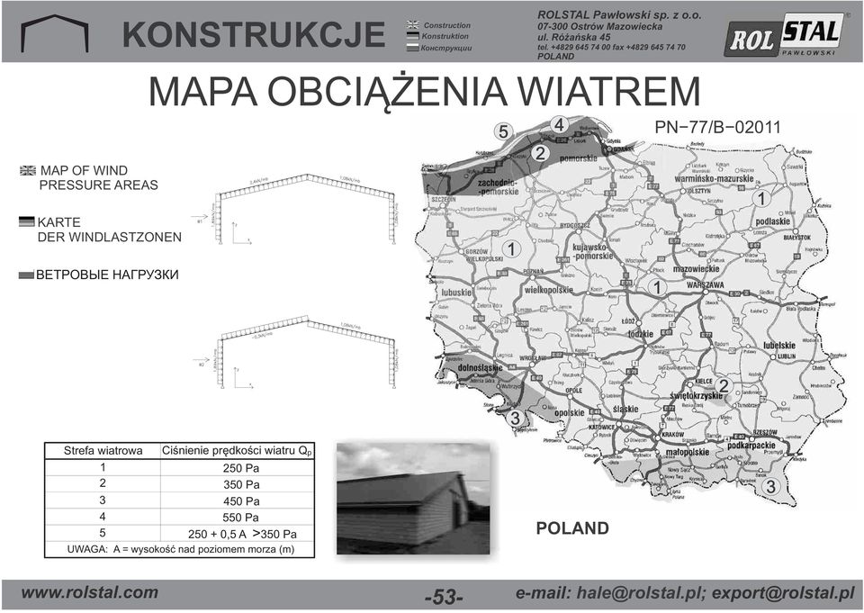 WIATREM 4 PN 77/B 00 Strefa wiatrowa 4 5 Ciśnienie prędkości wiatru Q p 50