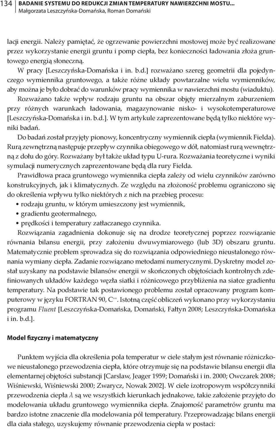 W pracy [Leszczyńska-Domańska i in. b.d.