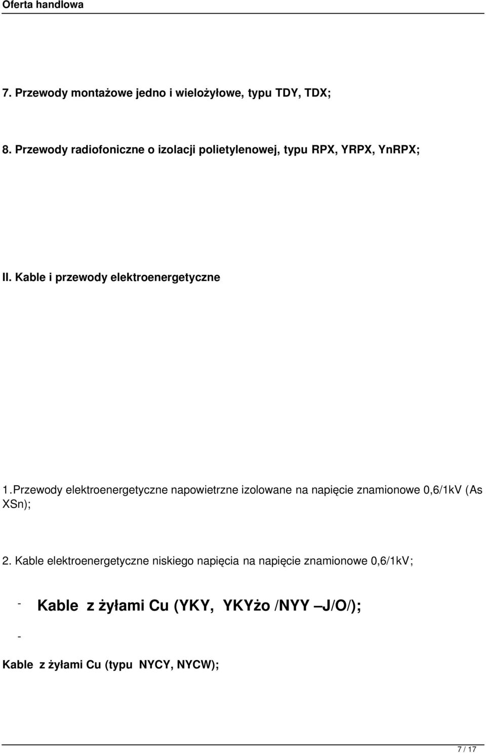 Kable i przewody elektroenergetyczne 1.