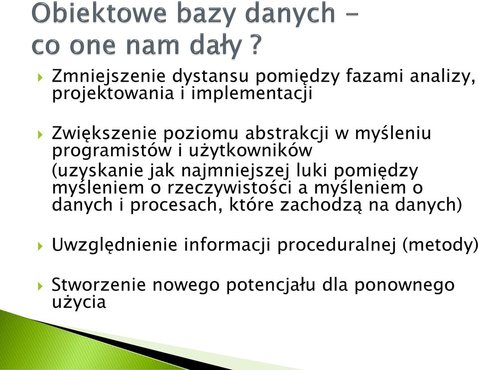 pomiędzy myśleniem o rzeczywistości a myśleniem o danych i procesach, które zachodzą na