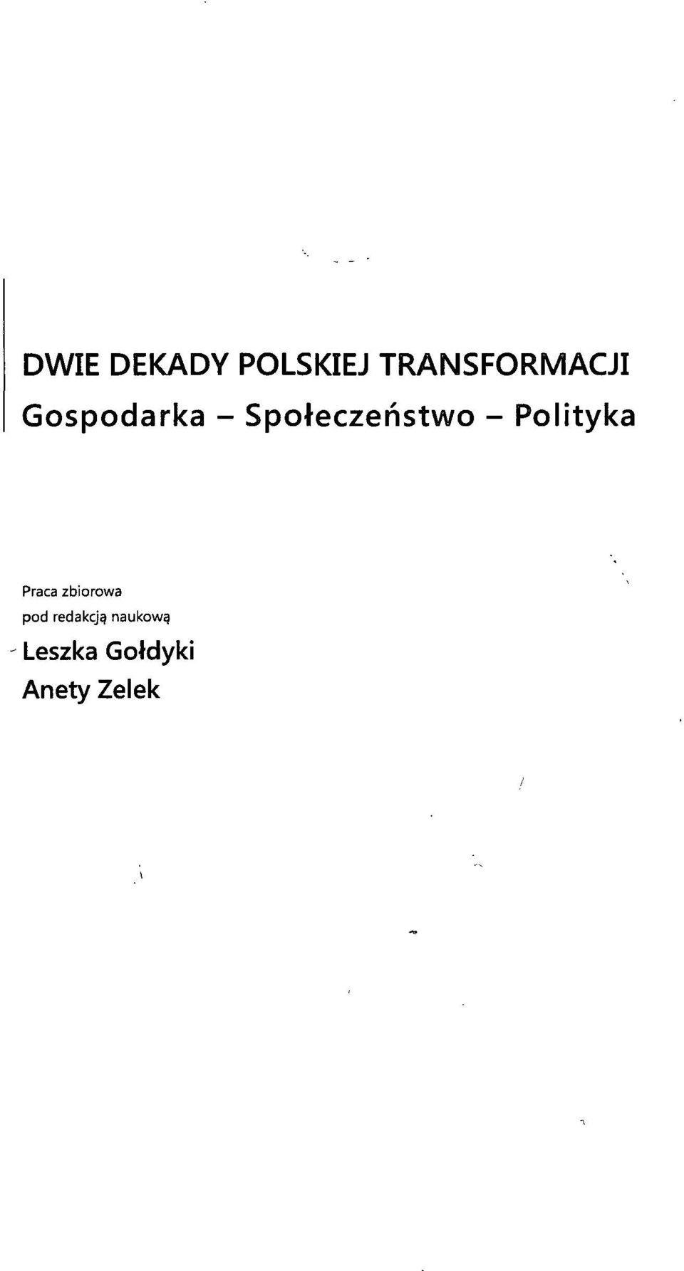 Społeczeństwo - Polityka Praca