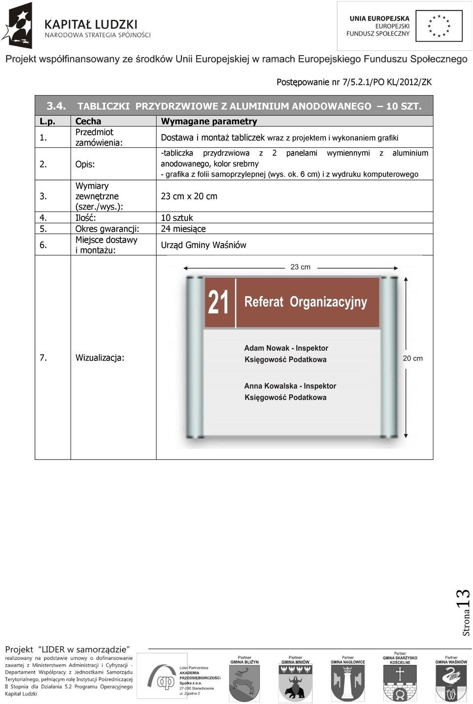 przydrzwiowa z 2 panelami wymiennymi z aluminium anodowanego, kolor srebrny - grafika z