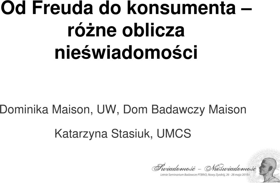Dominika Maison, UW, Dom