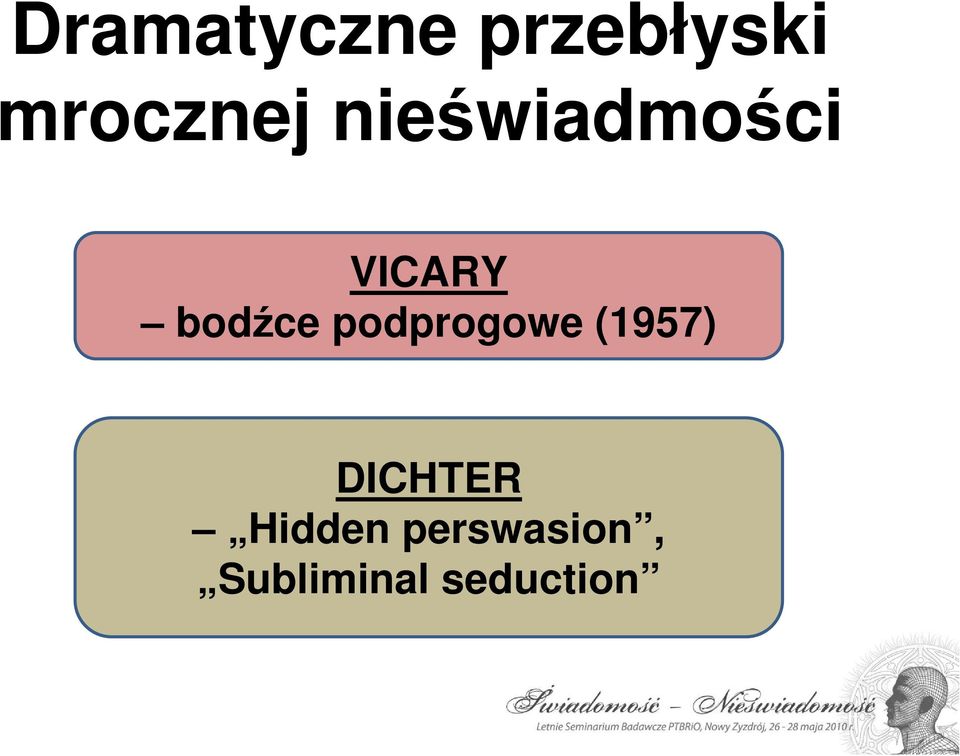 podprogowe (1957) DICHTER