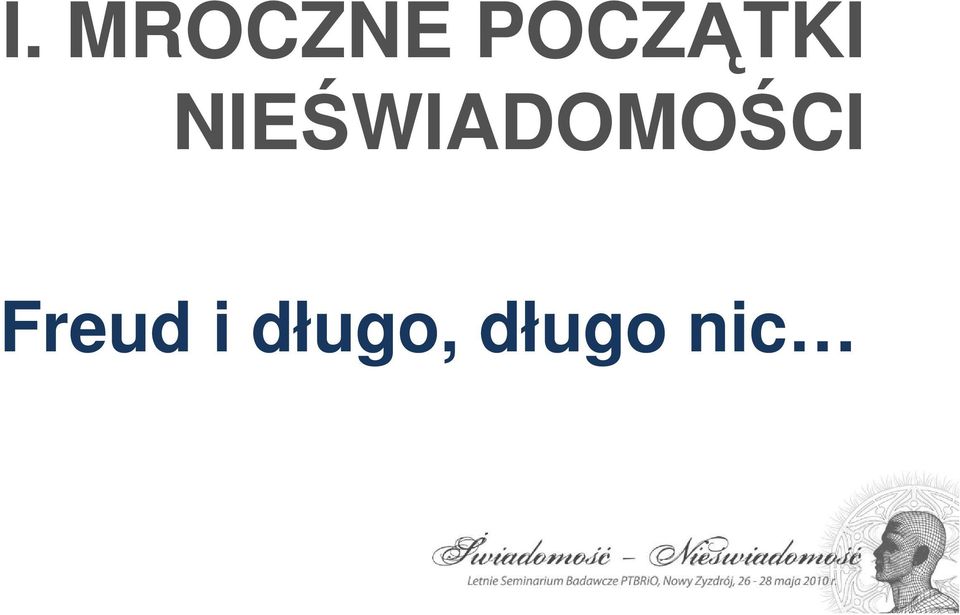NIEŚWIADOMOŚCI