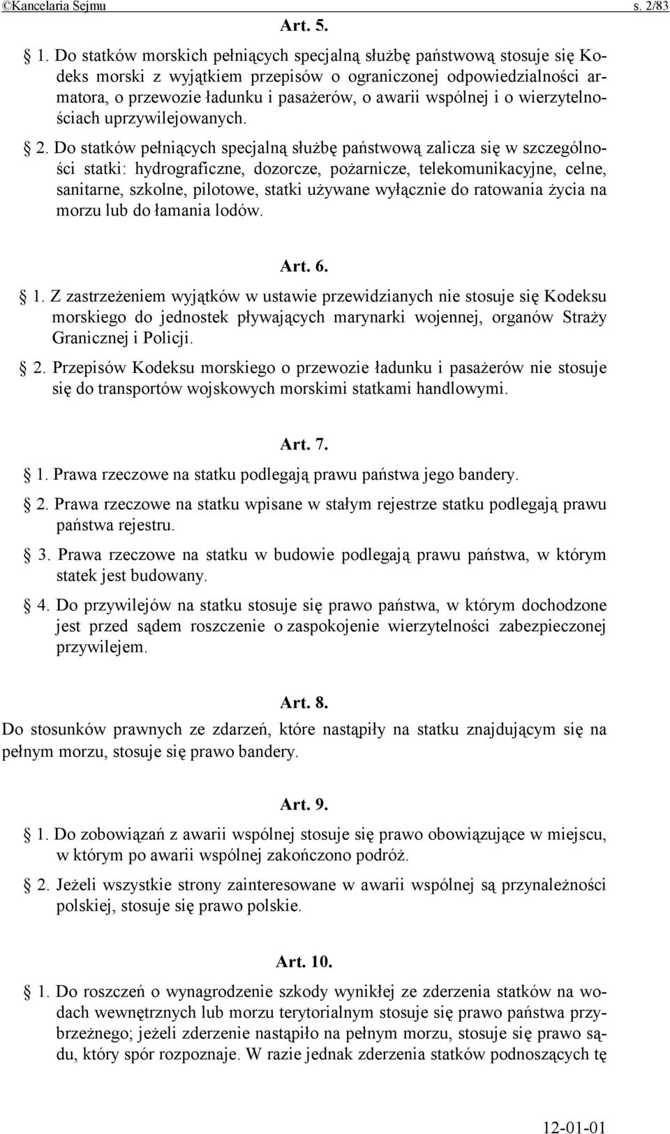 i o wierzytelnościach uprzywilejowanych. 2.