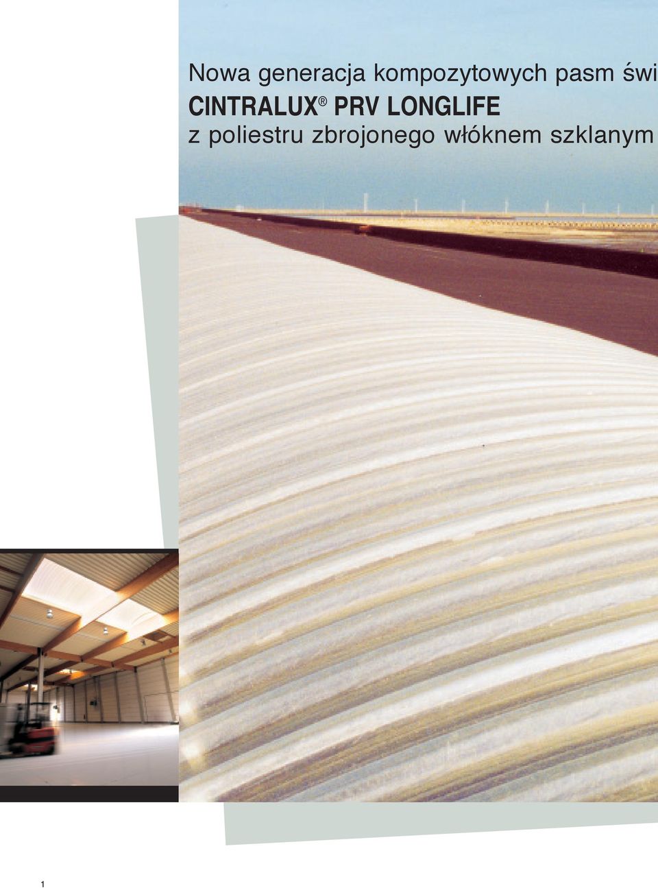 CINTRALUX PRV LONGLIFE z