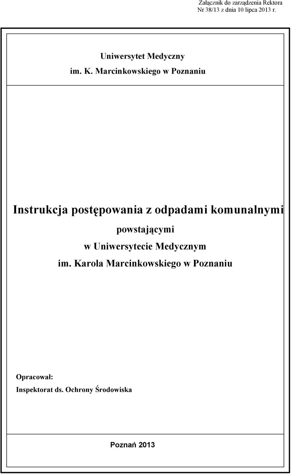 Marcinkowskiego w Poznaniu Instrukcja postępowania z odpadami komunalnymi