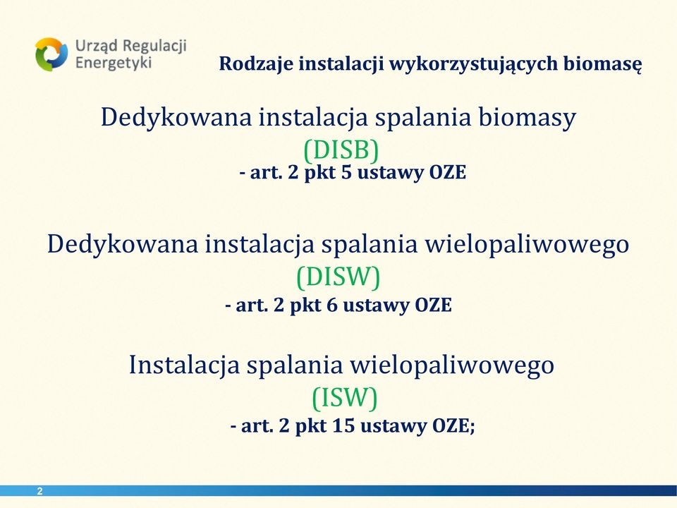2 pkt 5 ustawy OZE Dedykowana instalacja spalania wielopaliwowego