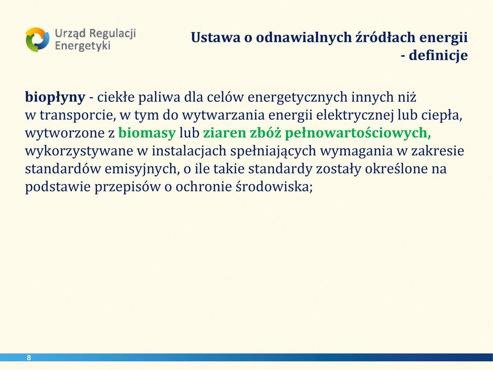lub ziaren zbóż pełnowartościowych, wykorzystywane w instalacjach spełniających wymagania w zakresie