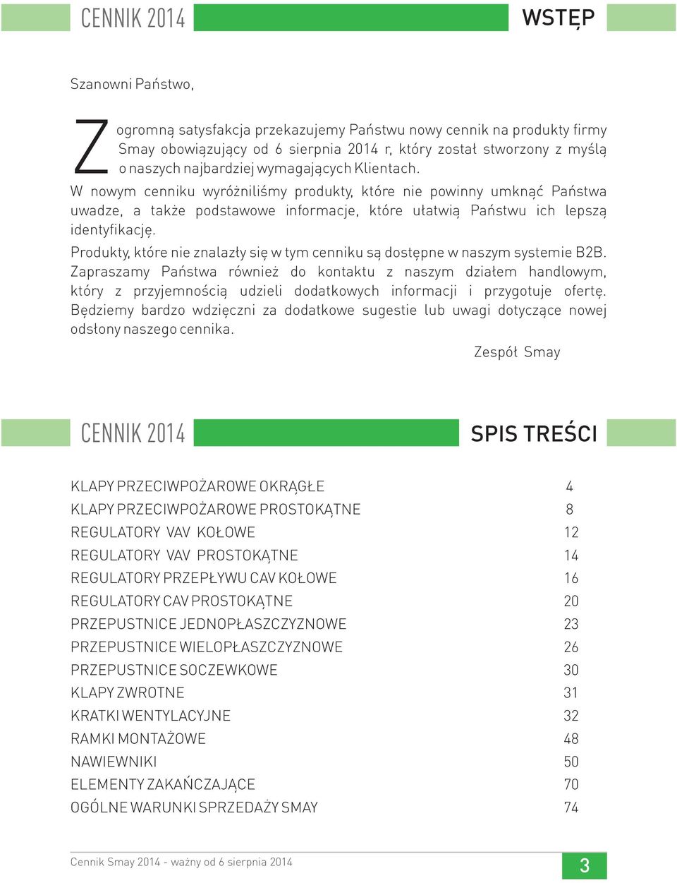 Produkty, które nie znalaz³y siê w tym cenniku s¹ dostêpne w naszym systemie B2B.