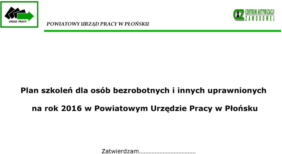 innych uprawnionych na rok 2016 w