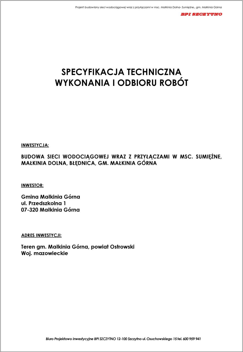MAŁKINIA GÓRNA INWESTOR: Gmina Małkinia Górna ul.