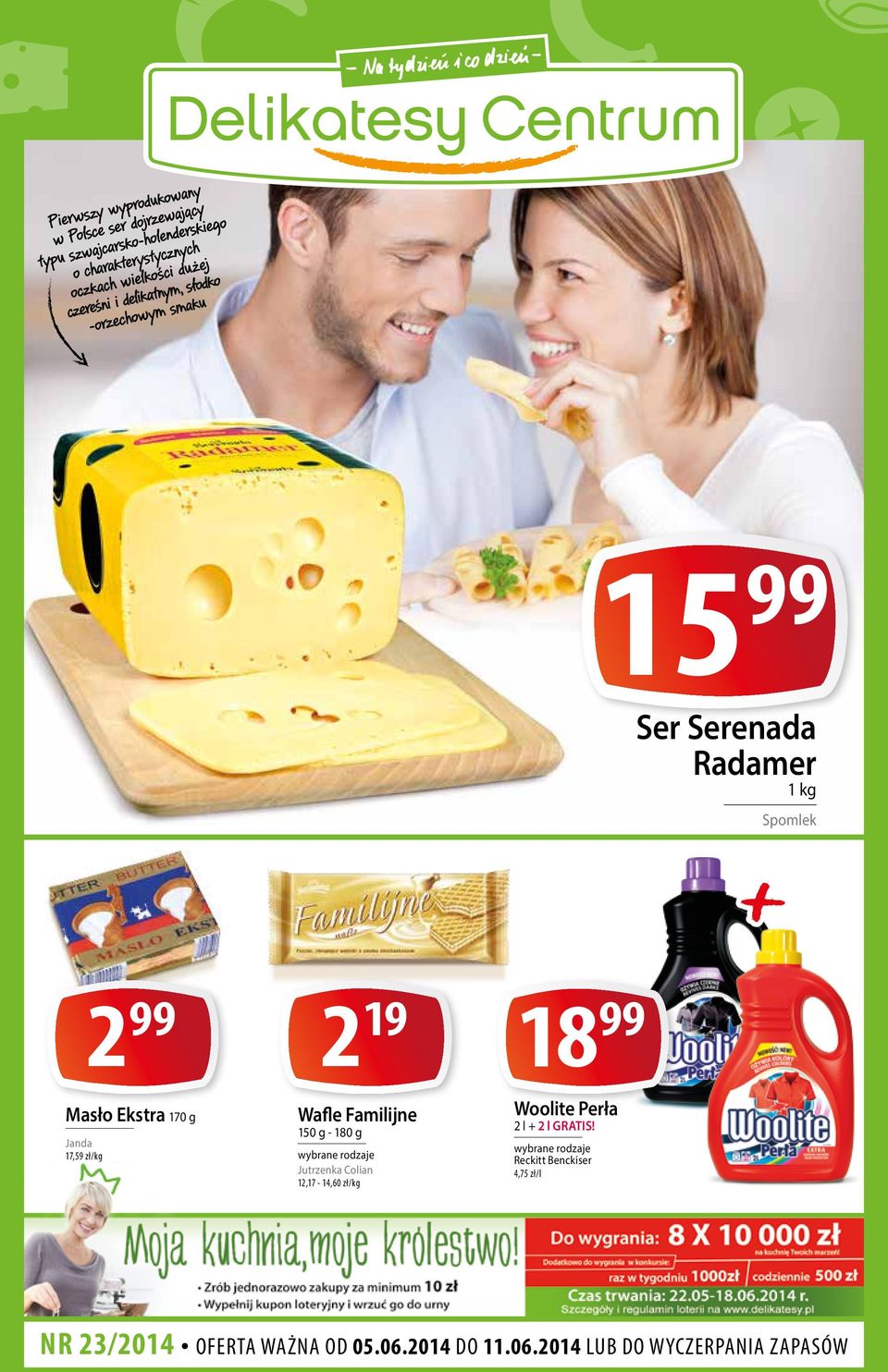 170 g Janda 17,59 zł/kg 2 19 Wafle Familijne 150 g - 180 g Jutrzenka Colian 12,17-14,60 zł/kg 18 99 Woolite Perła 2