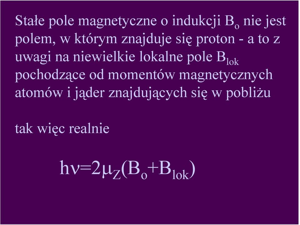 lokalne pole B lok pochodzące od momentów magnetycznych