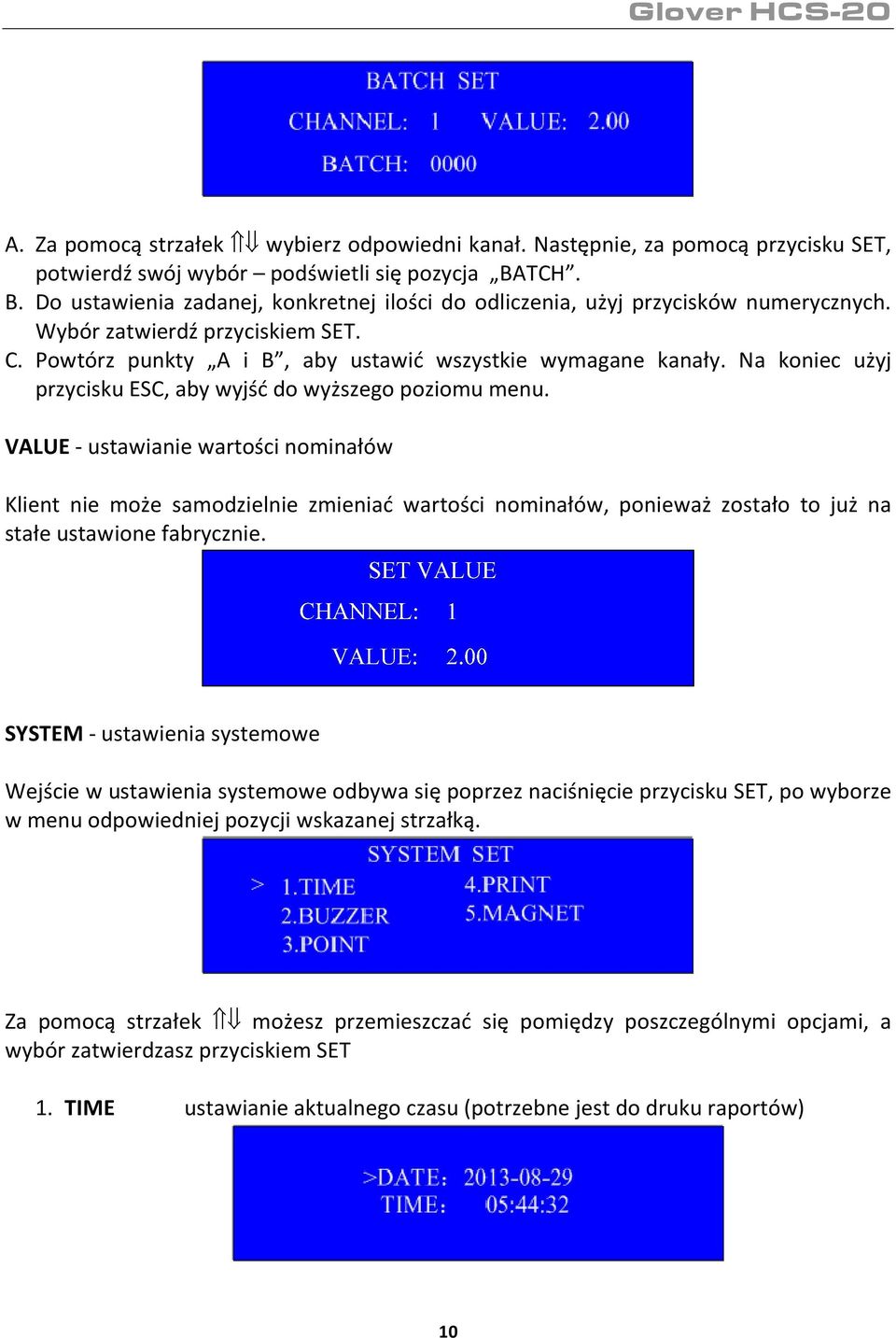 Na koniec użyj przycisku ESC, aby wyjść do wyższego poziomu menu.