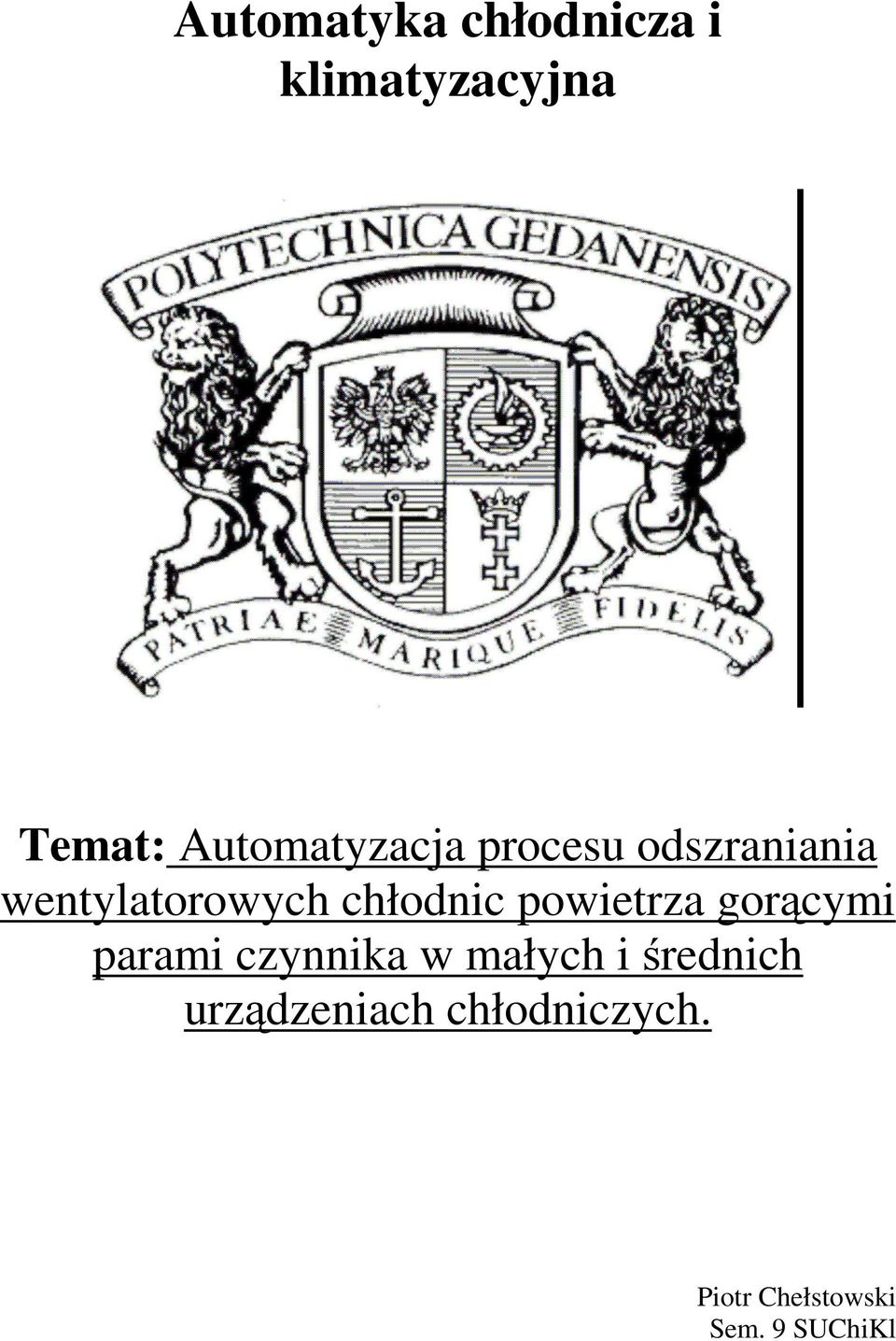 chłodnic powietrza gorącymi parami czynnika w małych i
