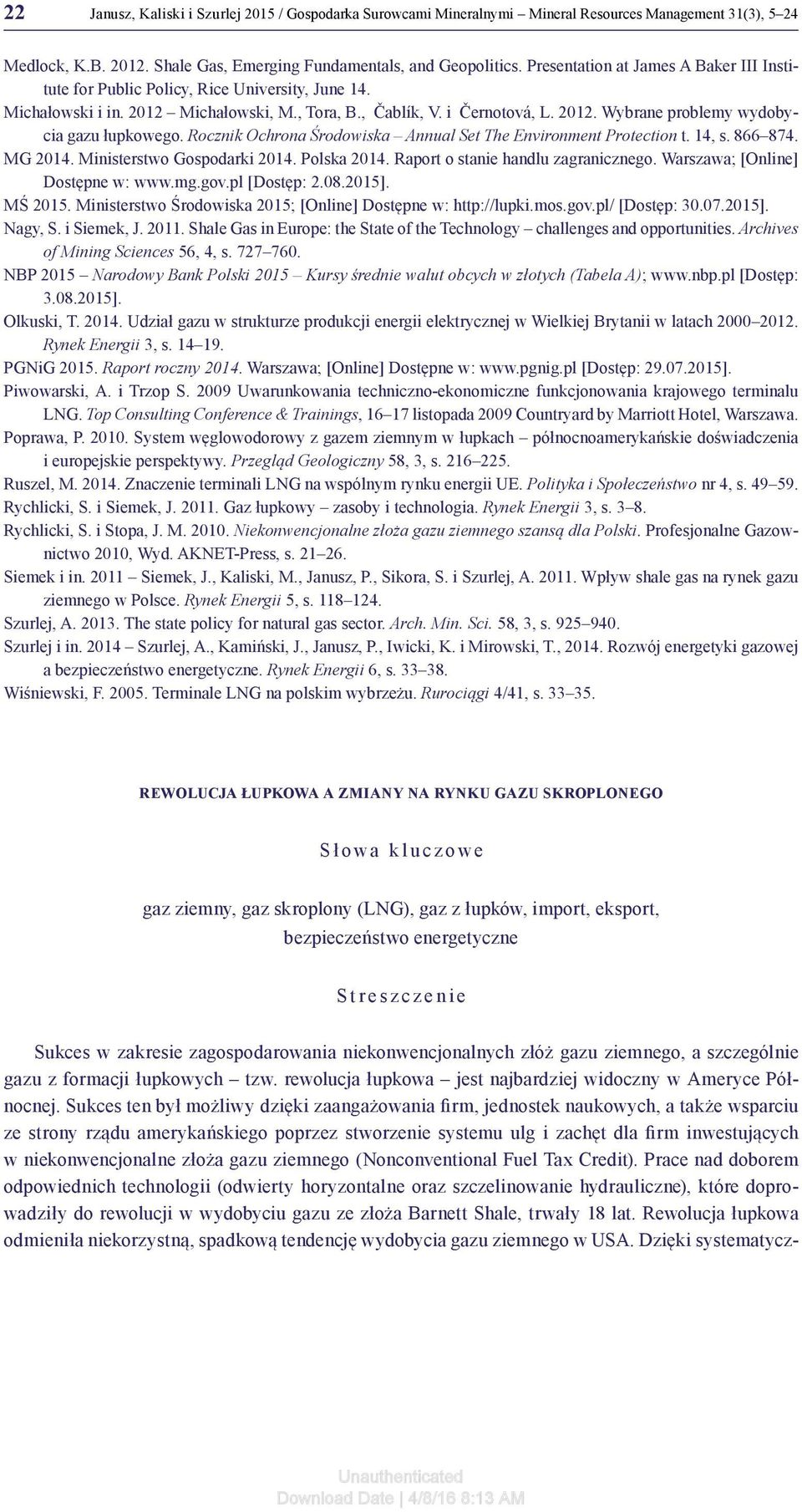 Rocznik Ochrona Środowiska Annual Set The Environment Protection t. 14, s. 866 874. MG 2014. Ministerstwo Gospodarki 2014. Polska 2014. Raport o stanie handlu zagranicznego.