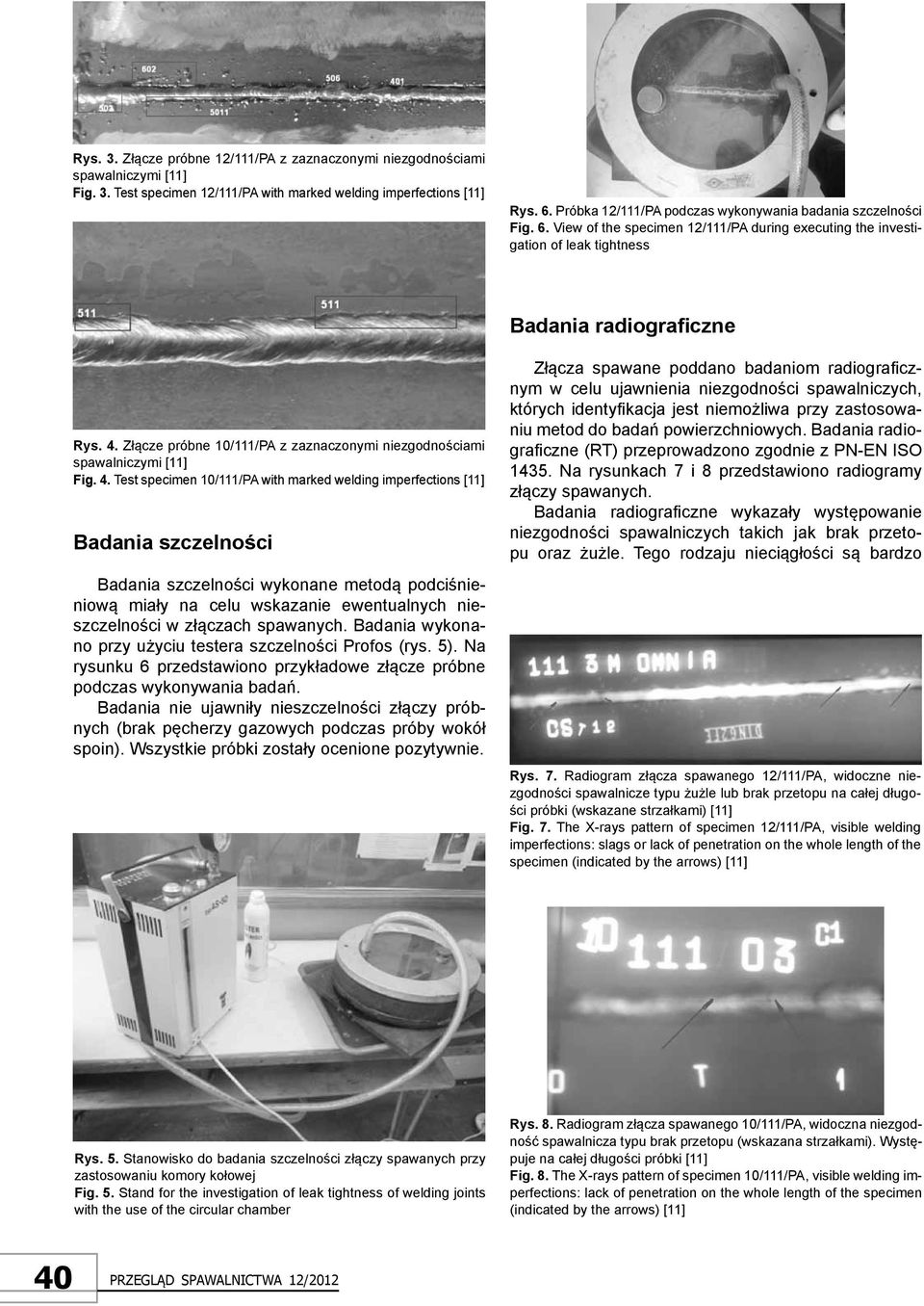 Złącze próbne 10/111/PA z zaznaczonymi niezgodnościami spawalniczymi [11] Fig. 4.