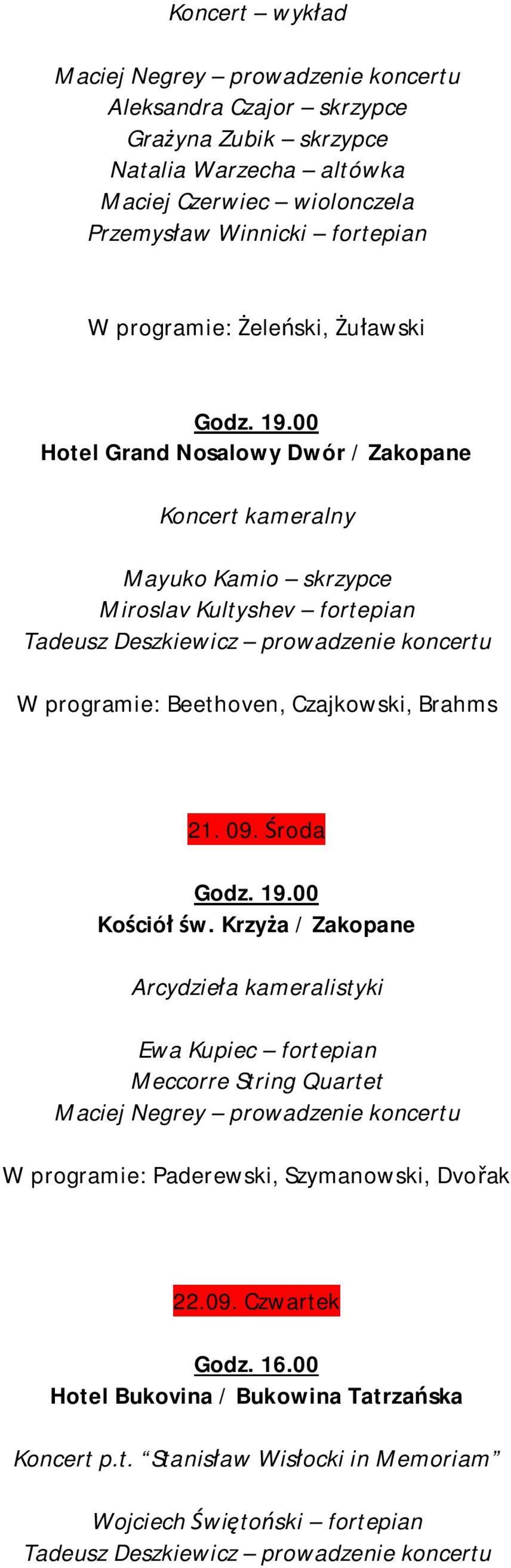 fortepian W programie: Beethoven, Czajkowski, Brahms 21. 09.
