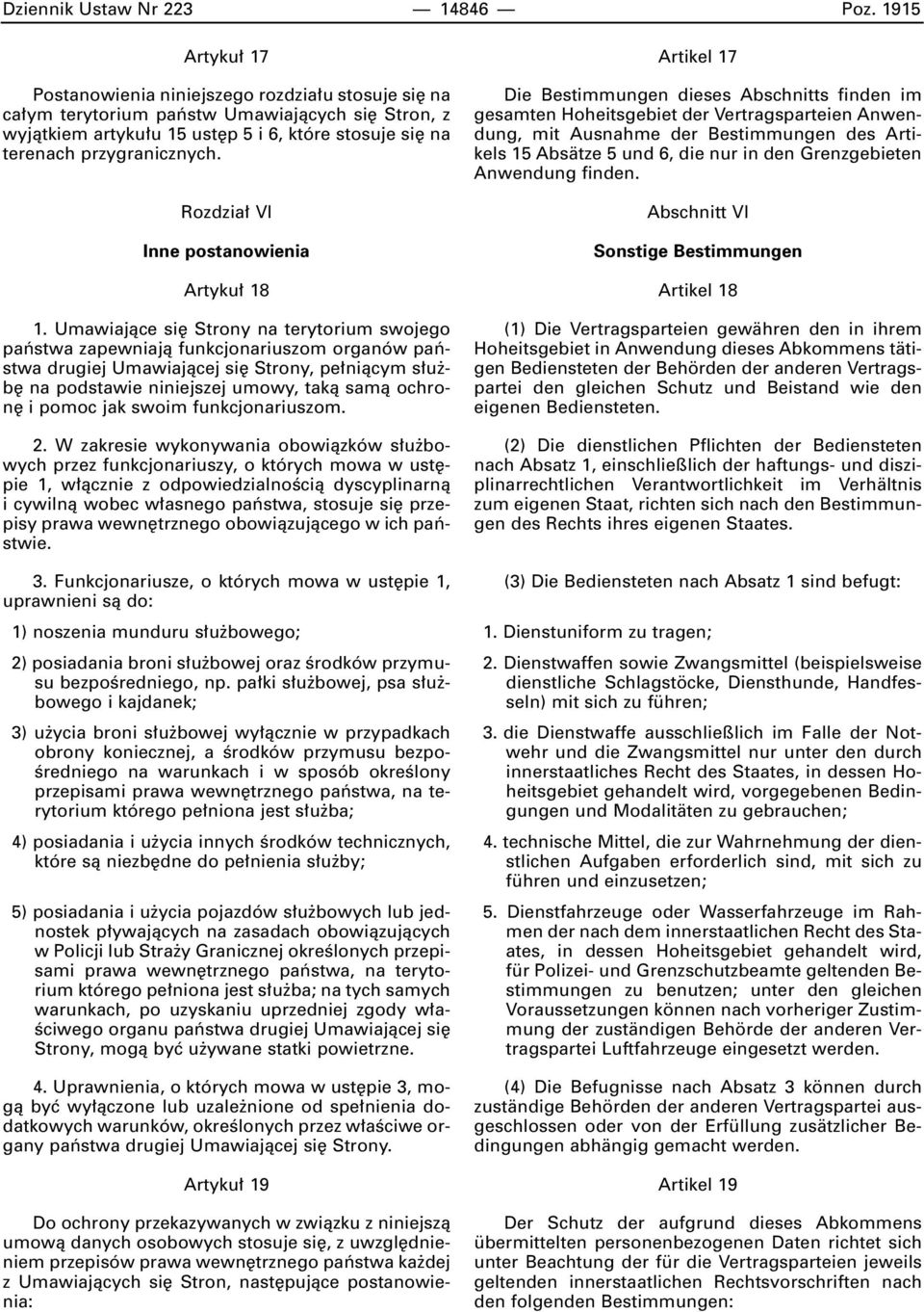 Rozdzia VI Inne postanowienia Artyku 18 1.