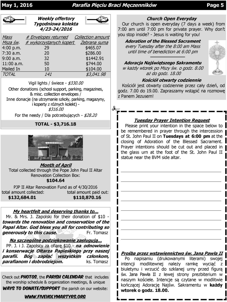 00 Other donations (school support, parking, magazines, & misc. collection envelopes / Inne donacje (na utrzymanie szkoły, parking, magazyny, i koperty z różnych kolekt) - $316.