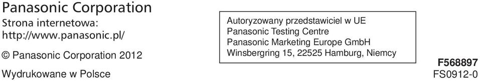 przedstawiciel w UE Panasonic Testing Centre Panasonic Marketing