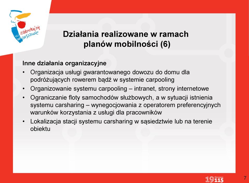 Ograniczanie floty samochodów służbowych, a w sytuacji istnienia systemu carsharing wynegocjowania z operatorem