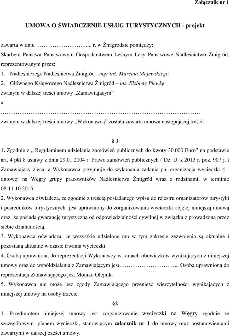 Marcina Majewskiego, 2. Głównego Księgowego Nadleśnictwa Żmigród inż.