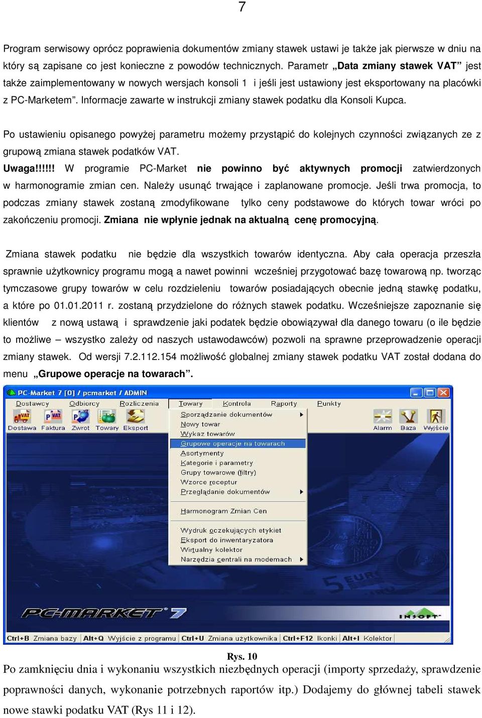Informacje zawarte w instrukcji zmiany stawek podatku dla Konsoli Kupca.