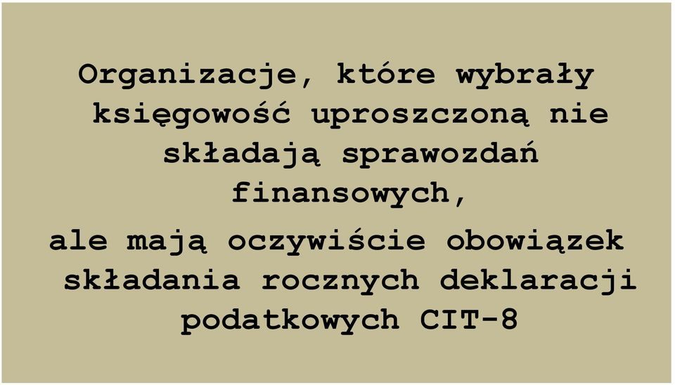 finansowych, ale mają oczywiście