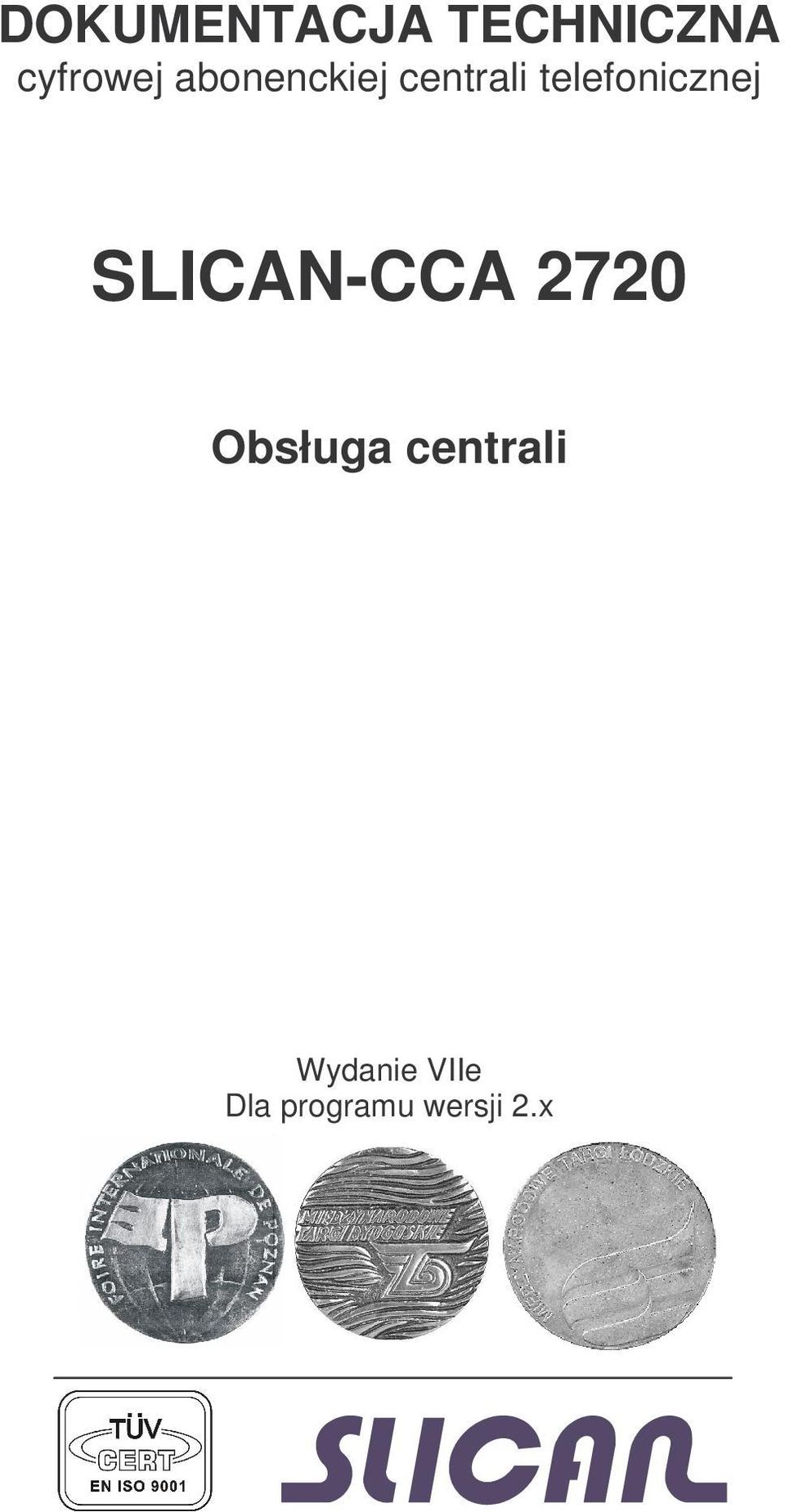 SLICAN-CCA 2720 Obsługa centrali