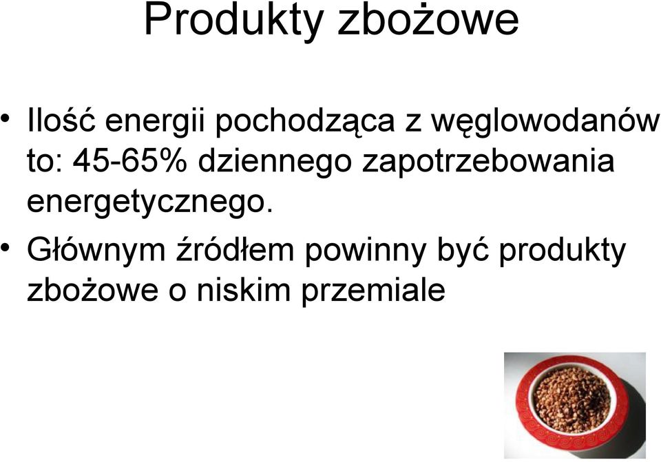 zapotrzebowania energetycznego.