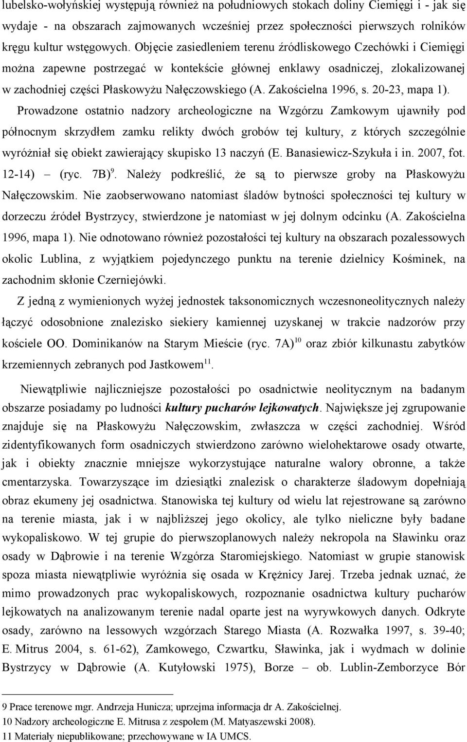 Zakościelna 1996, s. 20-23, mapa 1).