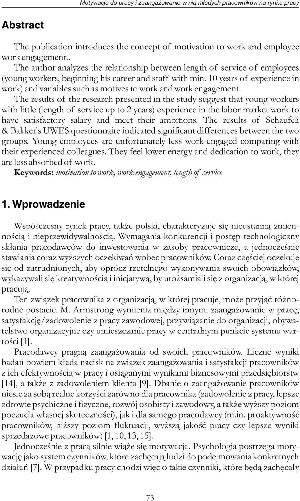 10 years of experience in work) and variables such as motives to work and work engagement.