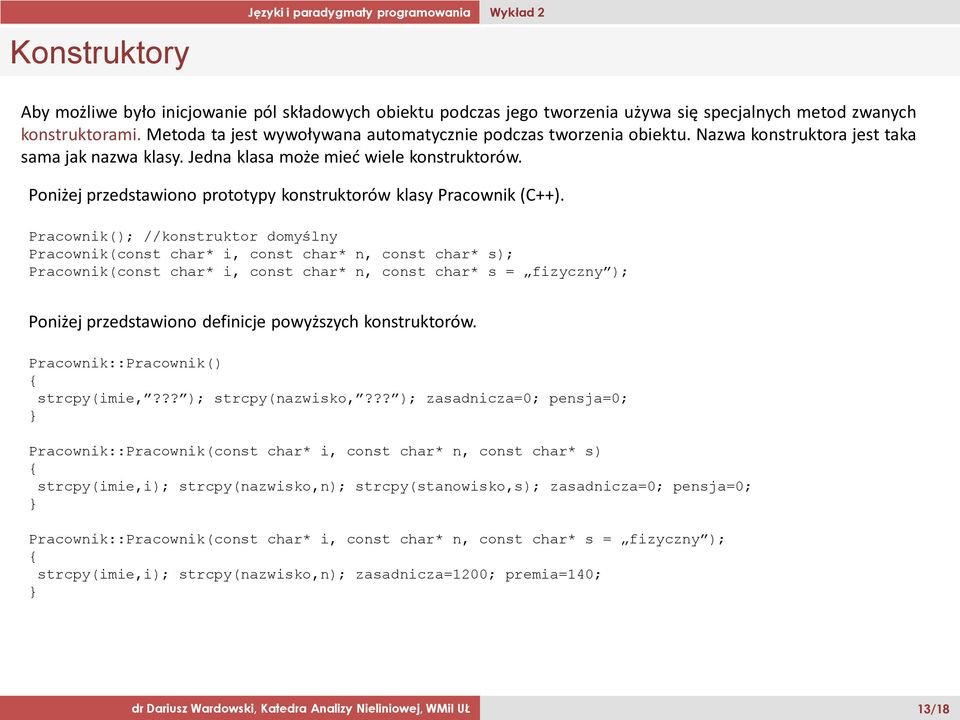 Poniżej przedstawiono prototypy konstruktorów klasy Pracownik (C++).