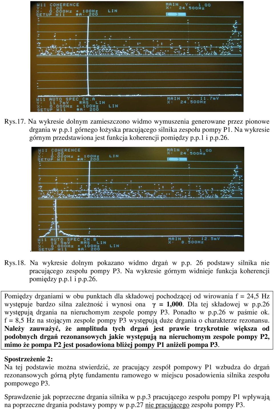 Na wykresie górnym widnieje funkcja koherencji pomiędzy p.p.1 i p.p.26.
