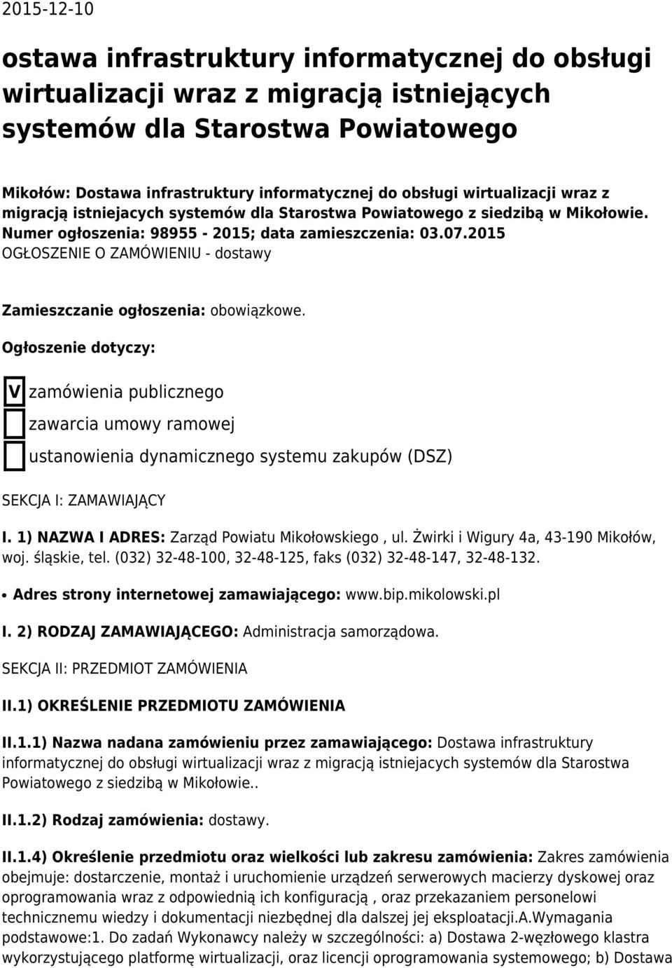 2015 OGŁOSZENIE O ZAMÓWIENIU - dostawy Zamieszczanie ogłoszenia: obowiązkowe.