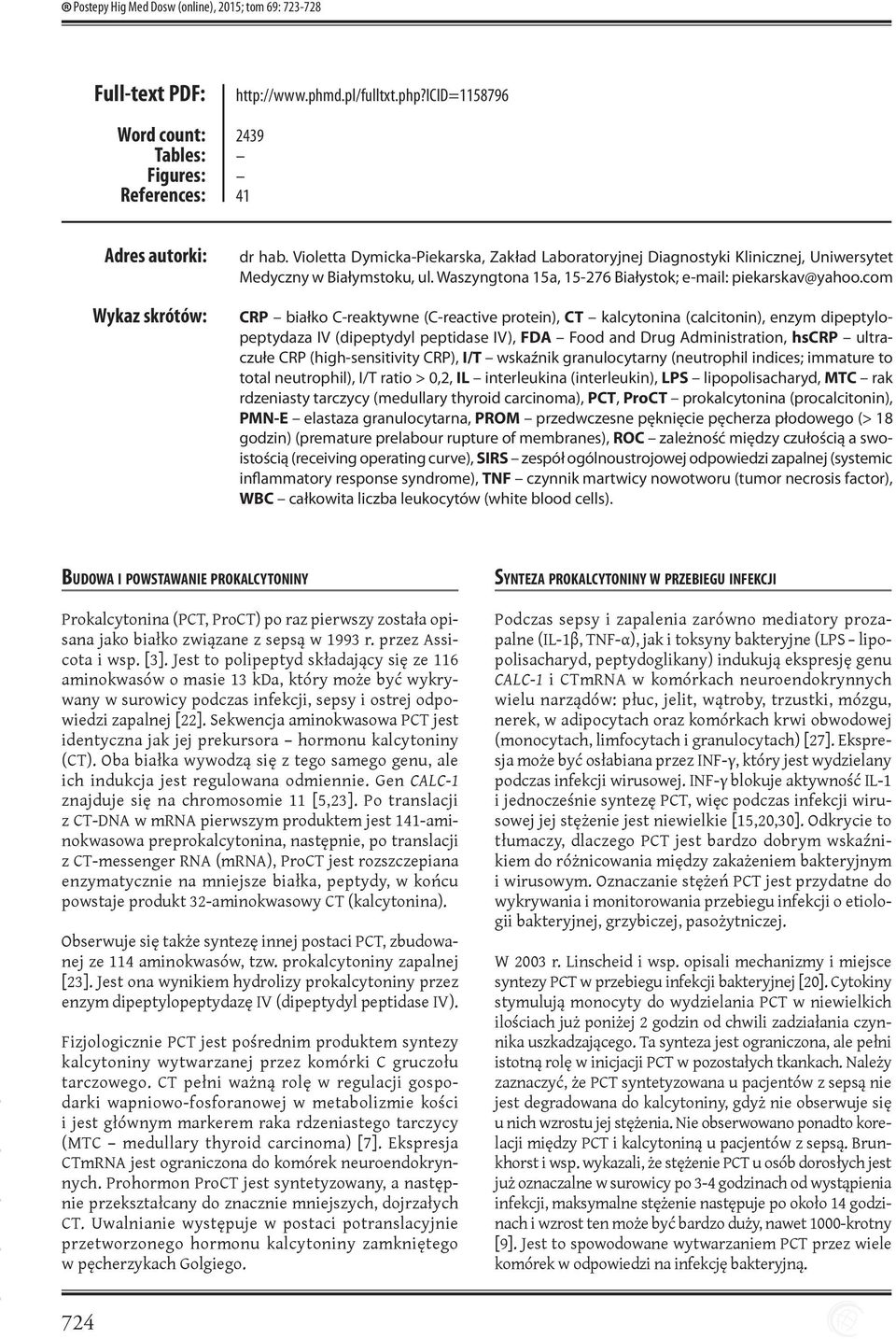 com CRP białko C-reaktywne (C-reactive protein), CT kalcytonina (calcitonin), enzym dipeptylopeptydaza IV (dipeptydyl peptidase IV), FDA Food and Drug Administration, hscrp ultraczułe CRP