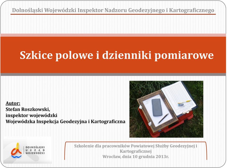 Roszkowski, inspektor wojewódzki