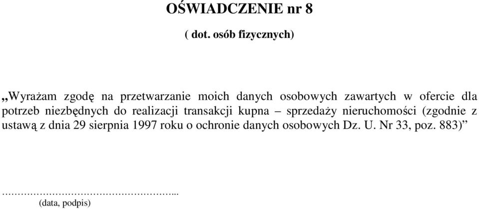 zawartych w ofercie dla potrzeb niezbędnych do realizacji transakcji kupna