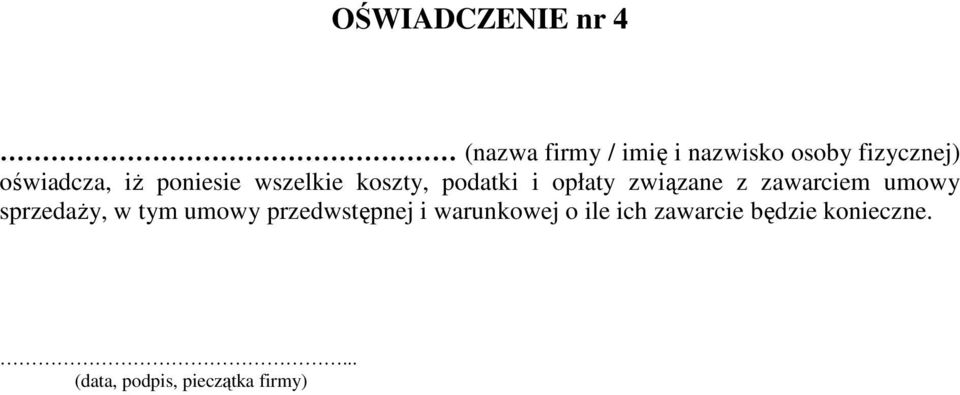 i opłaty związane z zawarciem umowy sprzedaży, w tym umowy