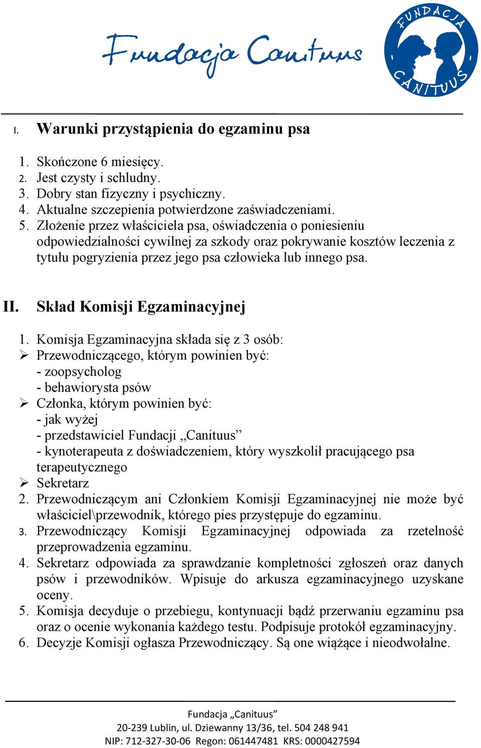 Skład Komisji Egzaminacyjnej 1.