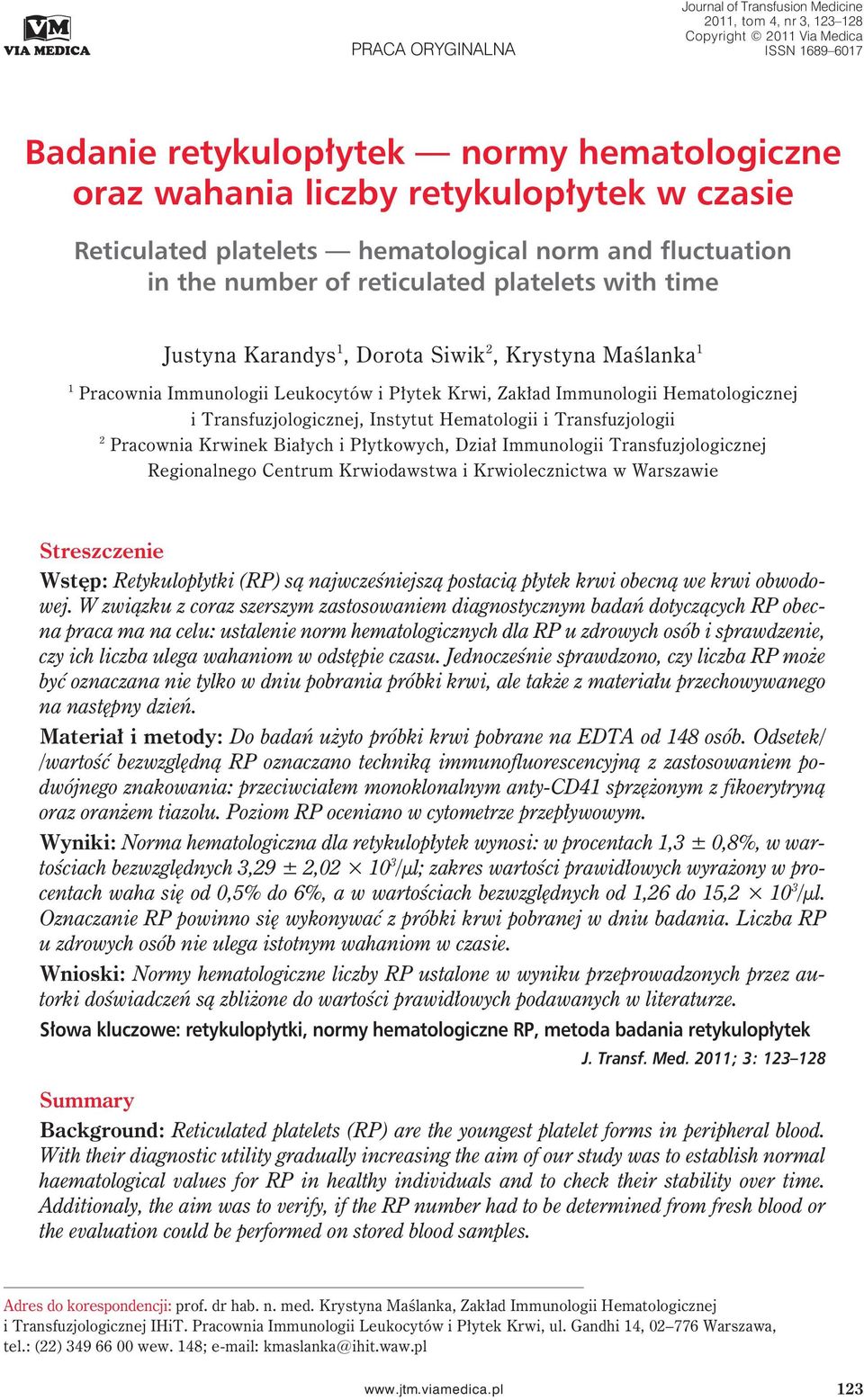 Leukocytów i Płytek Krwi, Zakład Immunologii Hematologicznej i Transfuzjologicznej, Instytut Hematologii i Transfuzjologii 2 Pracownia Krwinek Białych i Płytkowych, Dział Immunologii