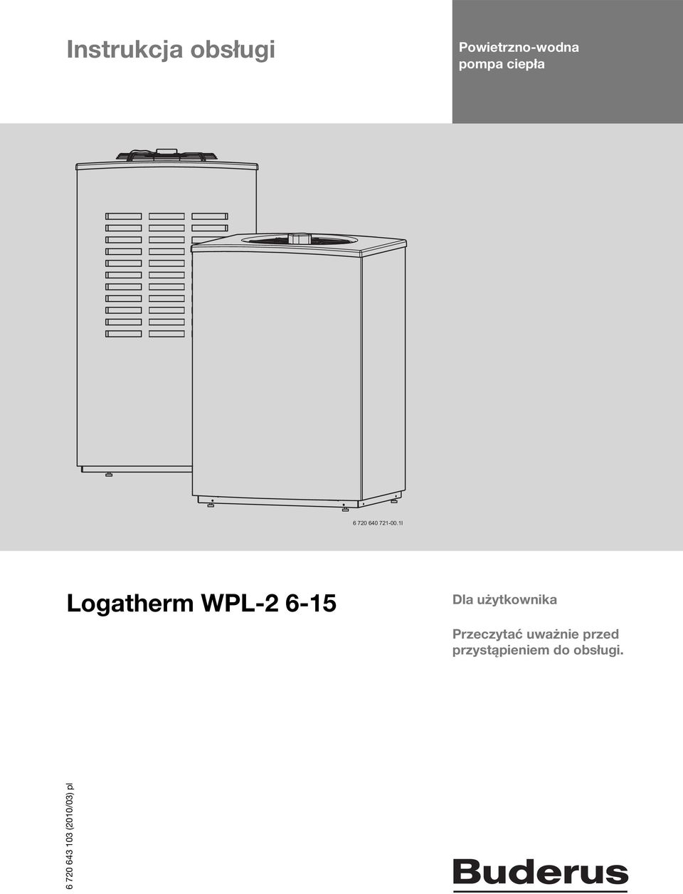 1I Logatherm WPL-2 6-15 Dla użytkownika